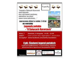 Śladami legend polskich – O śpiących rycerzach – Fundacja TAMITU – Amsterdam 6.11.2016