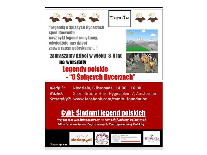 Śladami legend polskich – O śpiących rycerzach – Fundacja TAMITU – Amsterdam 6.11.2016